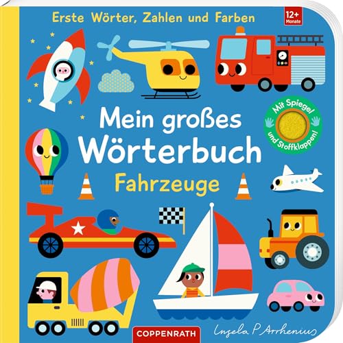 Mein Großes Wörterbuch: Fahrzeuge: Erste Wörter, Zahlen Und Farben