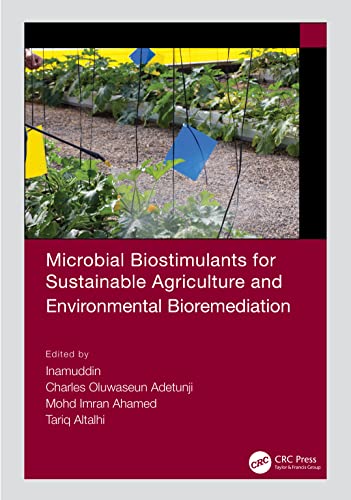 Microbial Biostimulants For Sustainable Agriculture And Environmental Bioremediation