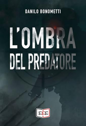 L'Ombra Del Predatore