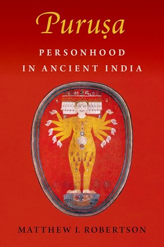 Puruṣa: Personhood In Ancient India