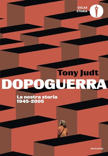 Dopoguerra. La Nostra Storia 1945-2005