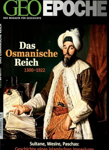 Geo Epoche Das Osmanische Reich