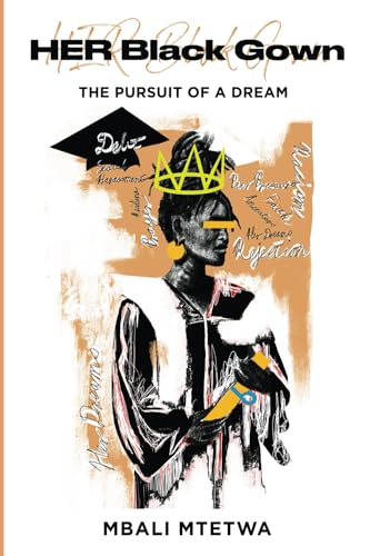 Her Black Gown: The Pursuit Of A Dream