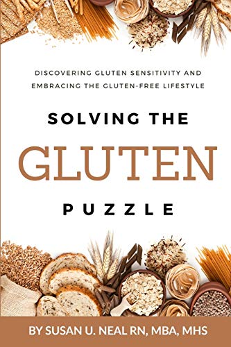 Solving The Gluten Puzzle: Discovering Gluten Sensitivity And Embracing The Gluten-Free Lifestyle: 1