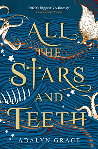 All The Stars And Teeth