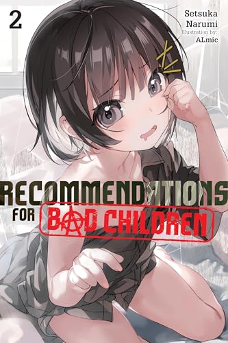 Recommendations For Bad Children Light Novel 02