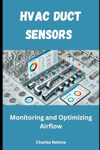 Hvac Duct Sensors: Monitoring And Optimizing Airflow