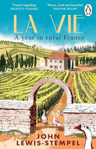 La Vie: A Year In Rural France