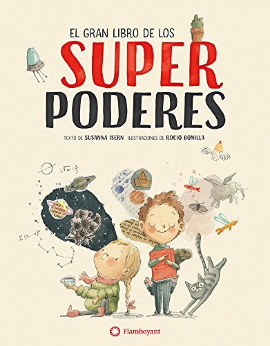 El Gran Libro De Los Superpoderes / The Big Book Of Superpowers
