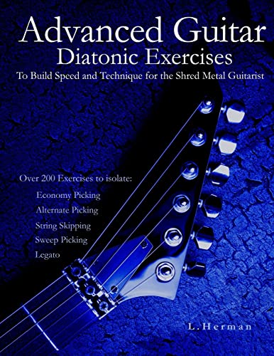 Advanced Guitar Diatonic Exercises To Build Speed And Technique For The Shred Metal Guitarist