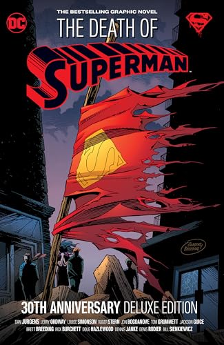 The Death Of Superman 30Th Anniversary Deluxe Edition: 30Th Anniversary Edition