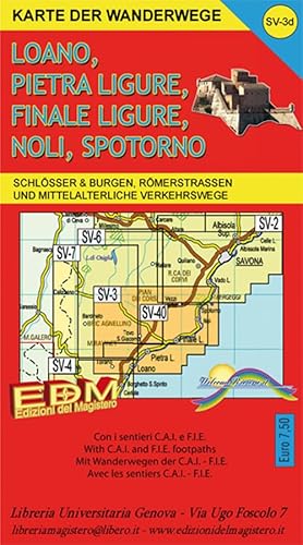 Karte Der Wanderwege Finale Ligure, Loano, Pietra Ligure, Noli, Spotorno, Varigotti. Carta Dei Sentieri 1:25.000