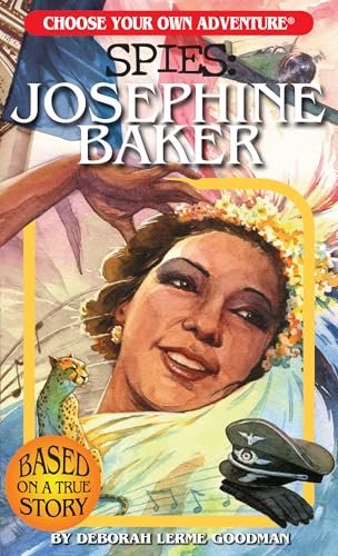 Choose Your Own Adventure Spies: Josephine Baker: 7