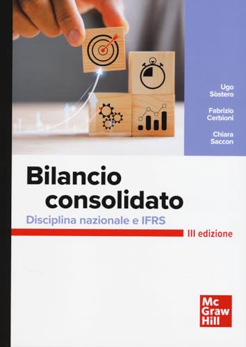 Bilancio Consolidato. Disciplina Nazionale E Ifrs