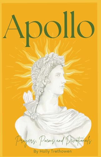 Apollo: Prayers, Poems And Devotionals