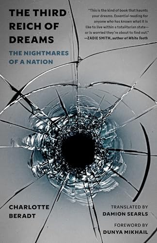 The Third Reich Of Dreams: The Nightmares Of A Nation