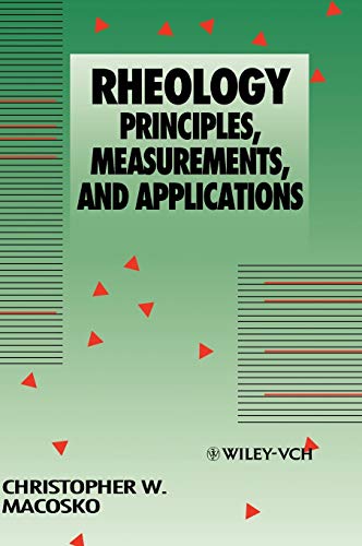 Rheology: Principles, Measurements, And Applications
