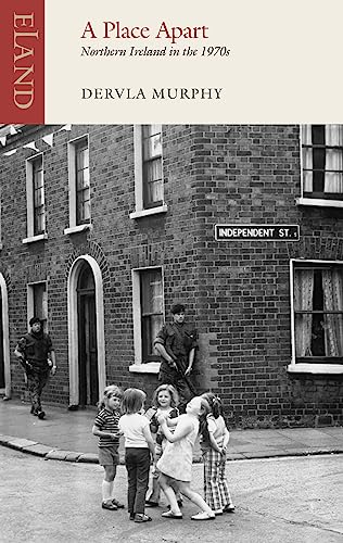 A Place Apart: Northern Ireland In The 1970S [Lingua Inglese]