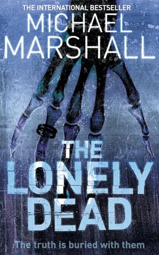 The Lonely Dead: The Truth Is Buried With Them...: Book 2