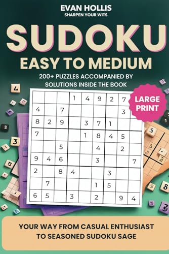Sudoku Puzzles For Adults:: An Easy-To-Medium Sudoku Book For Seniors And Teens. Large Print For Easy, Friendly Reading – Two Puzzles Per Page
