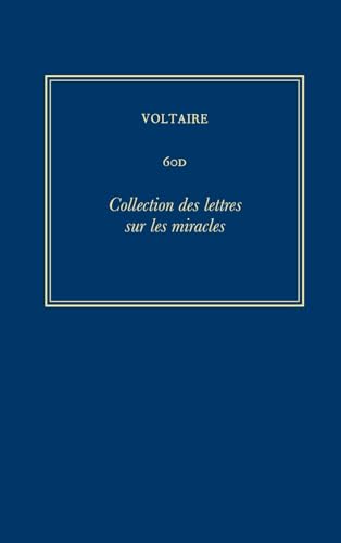 Collection Des Lettres Sur Les Miracles. Ecrites A Geneve, Et A Neufchatel: 60D