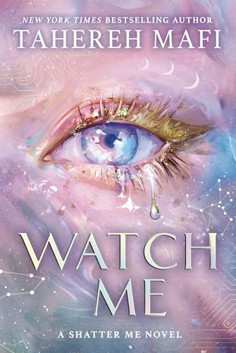 Watch Me: The Instant Sunday Times And New York Times Bestseller! A Brand New Dystopian Ya Fantasy Romance Book For 2025, Set In The World Of Tiktok S