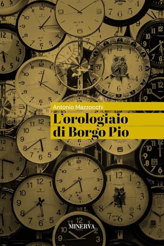 L'Orologiaio Di Borgo Pio