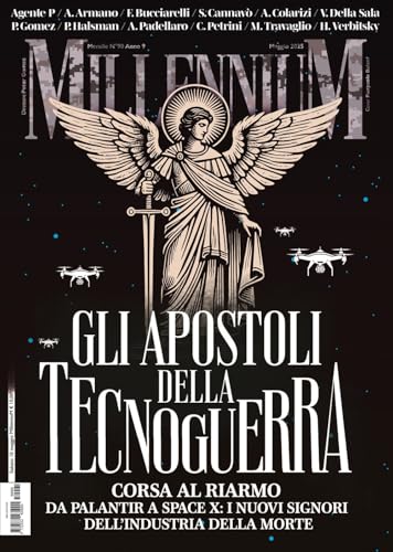 Millennium. Gli Apostoli Della Tecnoguerra (2025) (Vol. 90)
