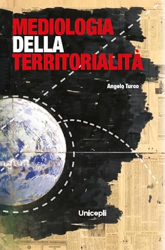 Mediologia Della Territorialità