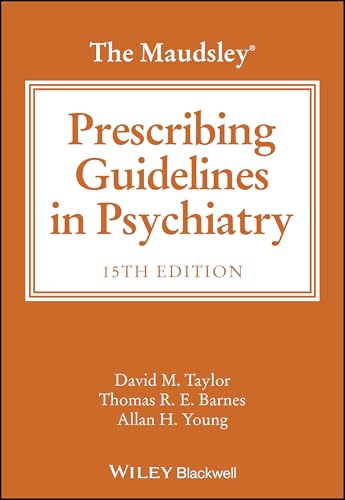 The Maudsley Prescribing Guidelines In Psychiatry
