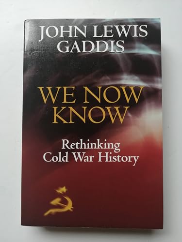 We Now Know: Rethinking Cold War History (Council On Foreign Relations Book) [Lingua Inglese]