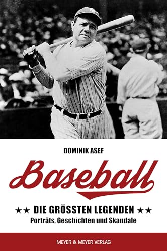 Baseball: Die Größten Legenden