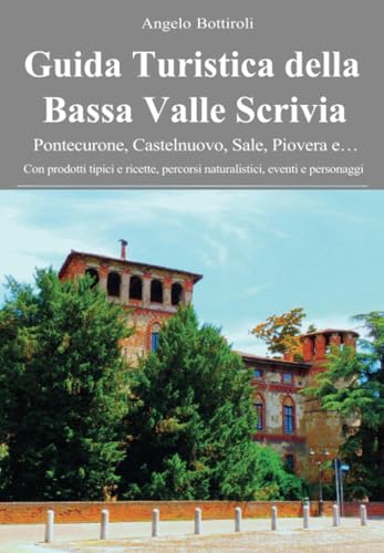 Guida Turistica Della Bassa Valle Scrivia