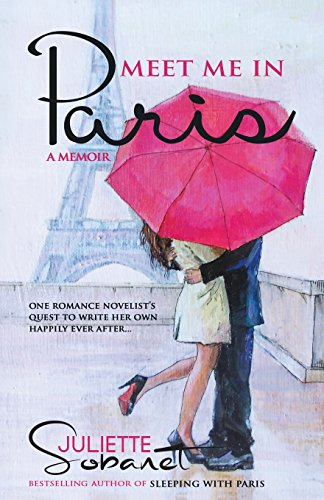 Meet Me In Paris: A Memoir