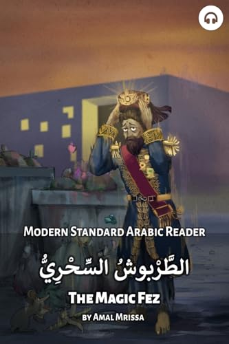 The Magic Fez: Modern Standard Arabic Reader