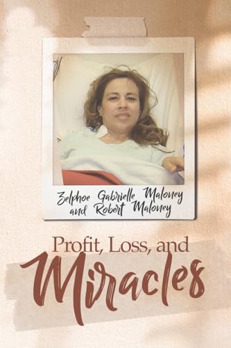 Profit, Loss, And Miracles