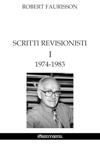 Scritti Revisionisti I - 1974-1983