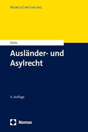 Ausländer- Und Asylrecht: Einführung