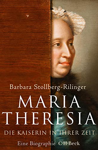 Maria Theresia: Die Kaiserin In Ihrer Zeit: 6368
