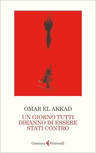 Un Giorno Tutti Diranno Di Essere Stati Contro