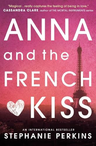 Anna And The French Kiss [Lingua Inglese]