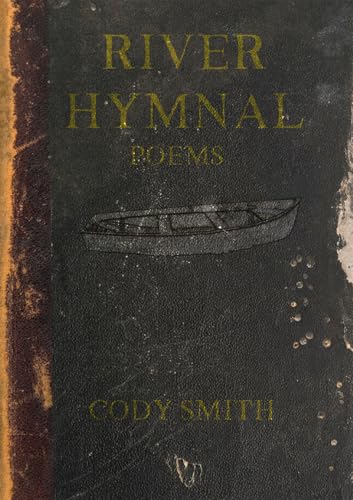River Hymnal: Poems