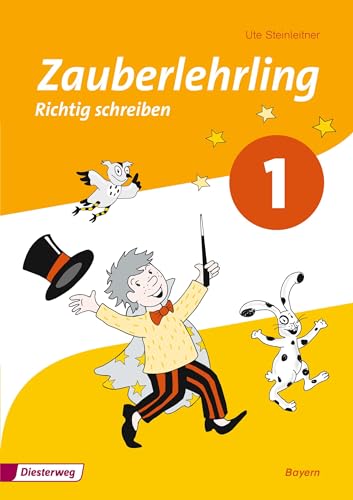Zauberlehrling 1. Arbeitsheft. Bayern: Ausgabe 2014
