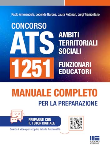 Concorso Ats Ambiti Territoriali Sociali 1251 Funzionari Educatori - Manuale Completo Per Tutte Le Prove