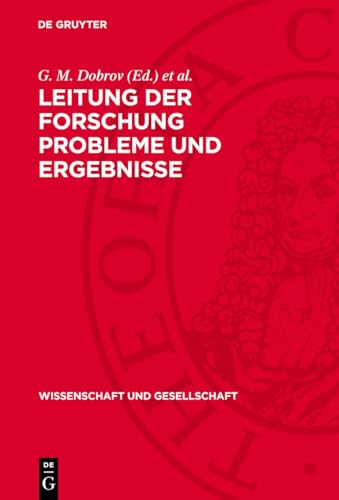 Leitung Der Forschung Probleme Und Ergebnisse