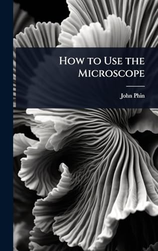 How To Use The Microscope