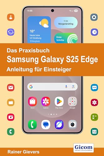 Das Praxisbuch Samsung Galaxy S25 Edge - Anleitung Für Einsteiger
