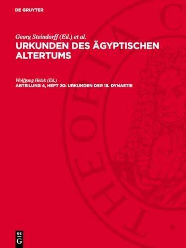 Urkunden Der 18. Dynastie: Historische Inschriften Amenophis’ Iii.