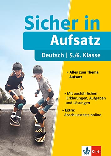 Sicher In Deutsch Aufsatz 5./6. Klasse: Alles Zum Thema Aufsatz