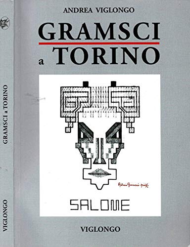 Gramsci A Torino